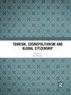 Tourism, Cosmopolitanism and Global Citizenship