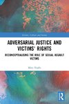 Adversarial Justice and Victims' Rights