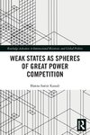 Weak States and Spheres of Great Power Competition