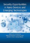 Security Opportunities in Nano Devices and Emerging Technologies