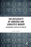 The Reflexivity of Language and Linguistic Inquiry