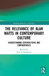 The Relevance of Alan Watts in Contemporary Culture