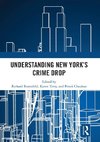 Understanding New York's Crime Drop