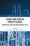 Crime and Fear in Public Places