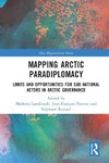 Mapping Arctic Paradiplomacy