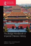 Routledge Handbook of Imperial Chinese History