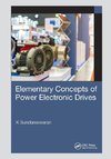 Elementary Concepts of Power Electronic Drives