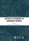 Activist Citizenship in Southeast Europe