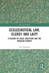 Ecclesiastical Law, Clergy and Laity