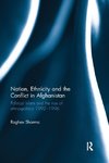 Nation, Ethnicity and the Conflict in Afghanistan