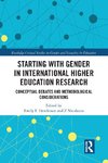 Starting with Gender in International Higher Education Research