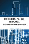 Distributive Politics in Malaysia