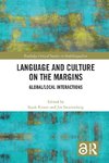 Language and Culture on the Margins