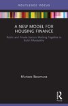 A New Model for Housing Finance