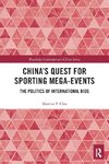 China's Quest for Sporting Mega-Events