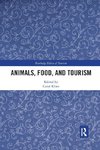 Animals, Food, and Tourism