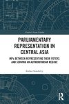 Parliamentary Representation in Central Asia