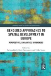 Gendered Approaches to Spatial Development in Europe