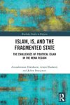 Islam, IS and the Fragmented State