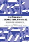 Policing Across Organisational Boundaries