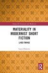 Materiality in Modernist Short Fiction