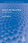 Jesus in the Tide of Time