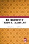 The Philosophy of Joseph B. Soloveitchik