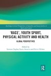 'Race', Youth Sport, Physical Activity and Health