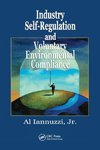 Industry Self-Regulation and Voluntary Environmental Compliance