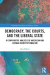 Democracy, the Courts, and the Liberal State