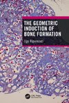 The Geometric Induction of Bone Formation