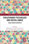 Evolutionary Psychology and Digital Games