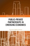 Public-Private Partnerships in Emerging Economies