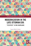 Modernization in the Late Ottoman Era