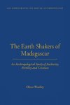 The Earth Shakers of Madagascar