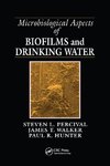 Microbiological Aspects of Biofilms and Drinking Water