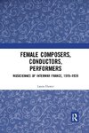 Female Composers, Conductors, Performers