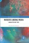 Russia's Liberal Media