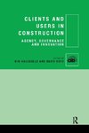 Clients and Users in Construction