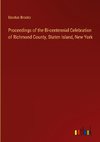 Proceedings of the Bi-centennial Celebration of Richmond County, Staten Island, New York