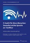 E-Health für ältere Menschen: Deutsche Leichte Sprache als Türöffner