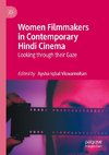 Women Filmmakers in Contemporary Hindi Cinema