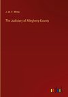 The Judiciary of Allegheny County