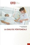 LA DIALYSE PÉRITONÉALE