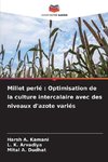 Millet perlé : Optimisation de la culture intercalaire avec des niveaux d'azote variés