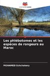 Les phlébotomes et les espèces de rongeurs au Maroc