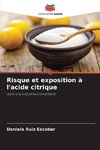 Risque et exposition à l'acide citrique