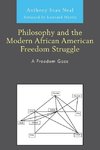 Philosophy and the Modern African American Freedom Struggle