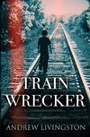 Train Wrecker