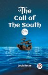 THE CALL OF THE SOUTH